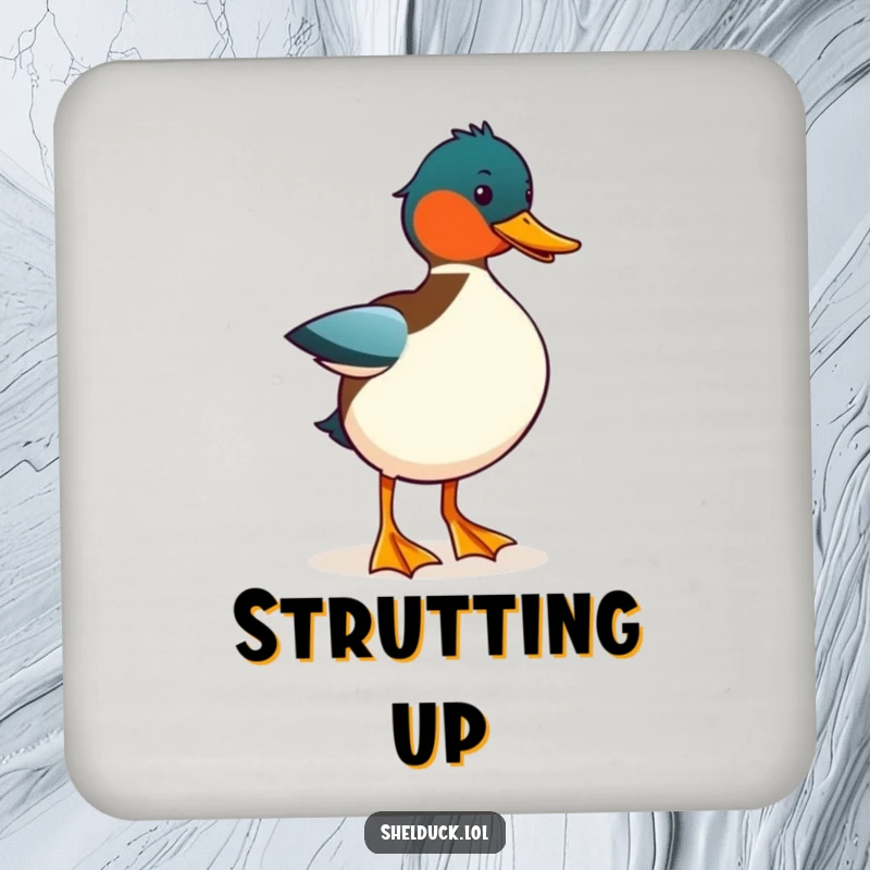 Funny Shelduck Strut Coaster: A coaster displaying a shelduck bird in a funny, exaggerated strut, perfect for protecting surfaces.