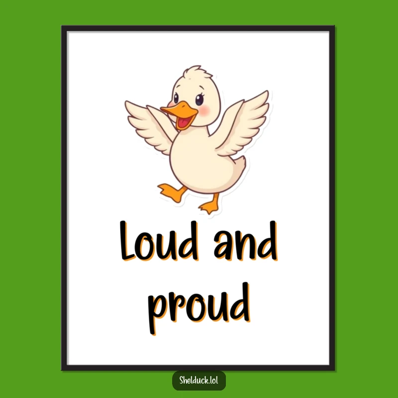 Funny Shelduck Quacking Poster - Joyful Bird Art with Happy Flaps, Funny Gift!