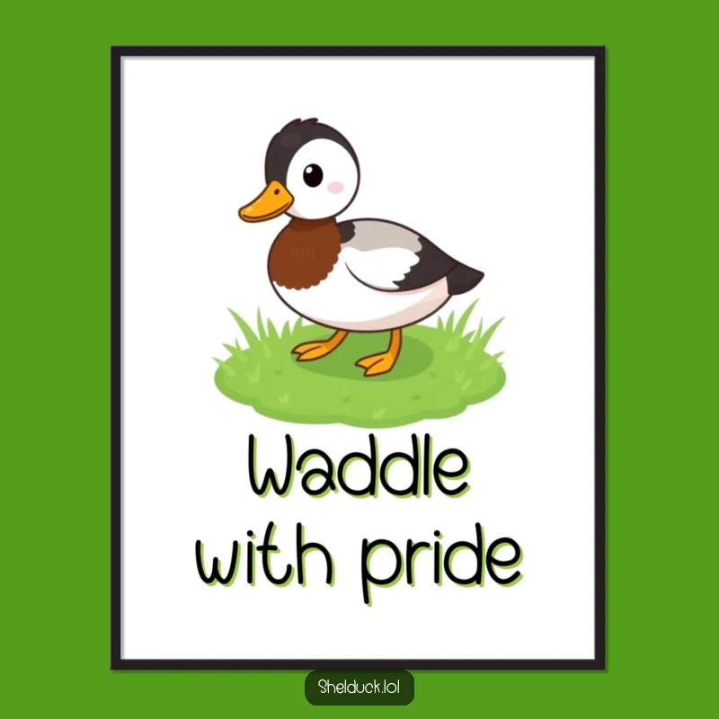 Funny Shelduck Waddling Poster - Cheerful Bird Art for Happy Spaces Gift