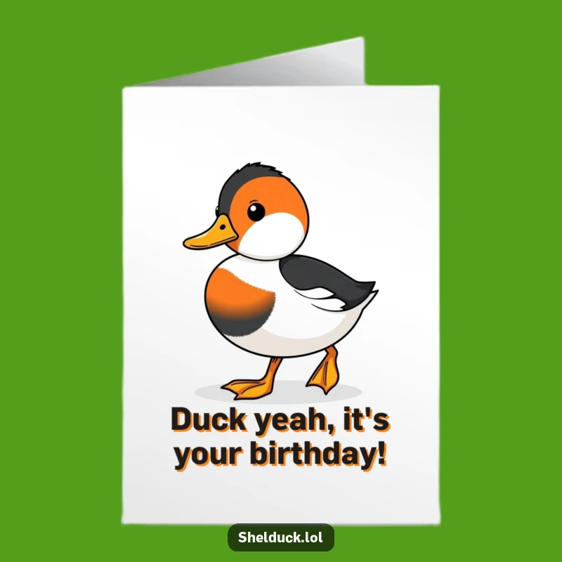 Determined Shelduck Birthday Card Free Printable: Waddle Your Way Downloadable Gift