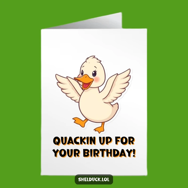 Free Printable Birthday Card: Quacking Shelduck, Funny Downloadable Gift
