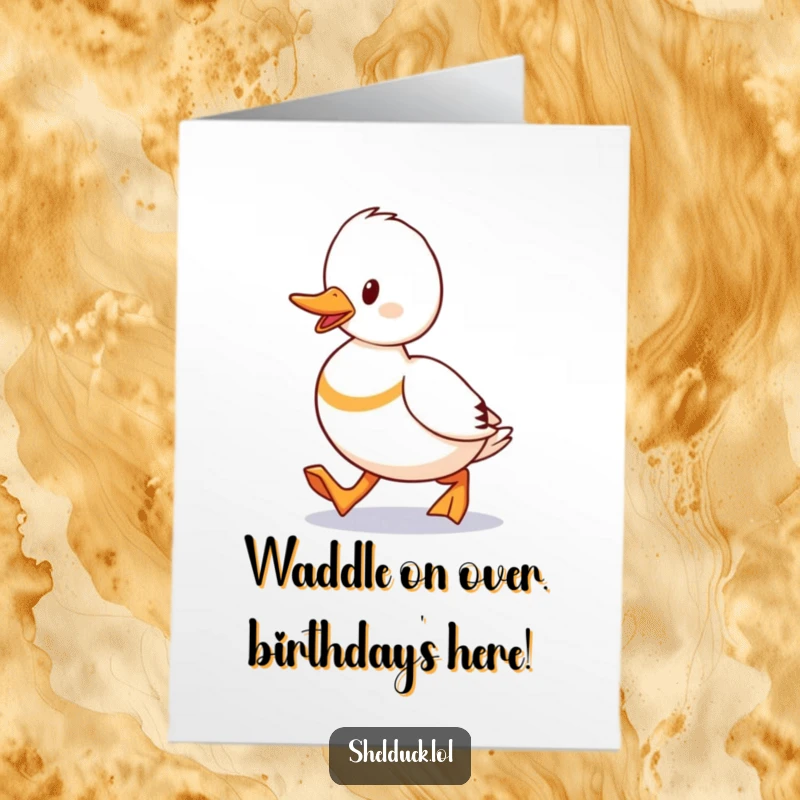 Funny Free Printable Birthday Card: Shelduck character waddling with purpose, conveying a funny, determined birthday message.
