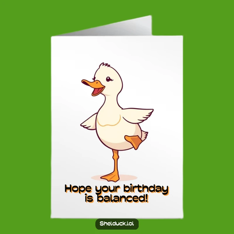 Free Printable Shelduck Birthday Card: Balancing Bird Downloadable Greeting for Hilarious Wishes