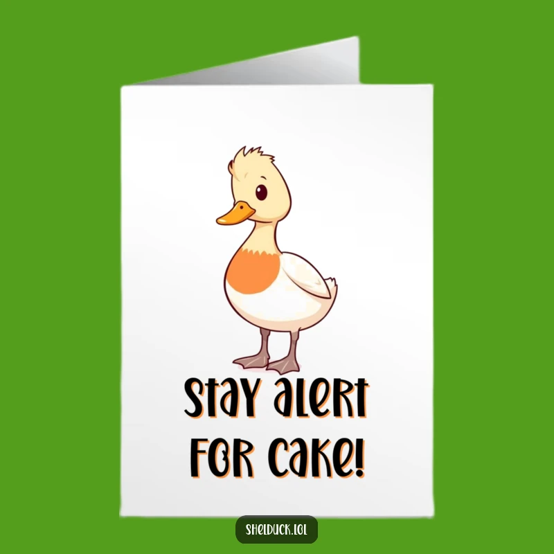 Free Printable Birthday Card: Alert Shelduck, A Funny Downloadable Gift!