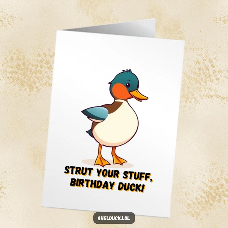 Funny Free Printable Birthday Card: A shelduck strutting with comical flair, ready to wish someone a happy birthday.