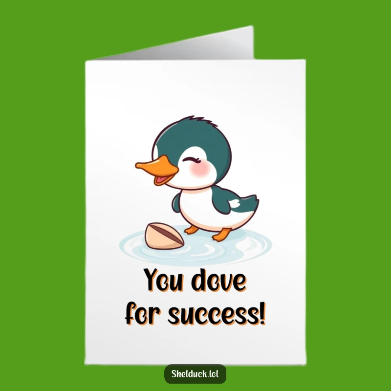 Free Printable Congrats Card: Diving Shelduck Finds Treasure - Funny Downloadable