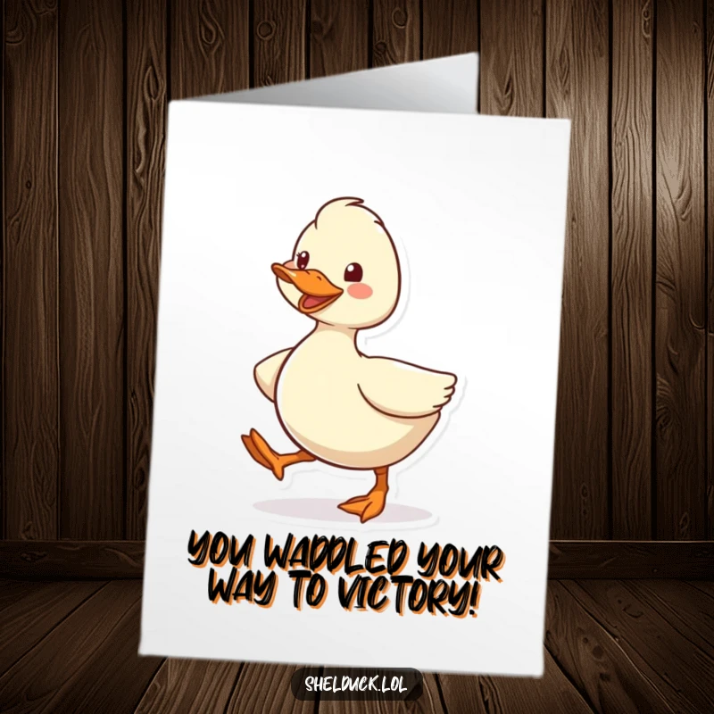 Funny Free Printable Congratulations Card: A shelduck character waddles with gusto, sporting a big, happy smile.