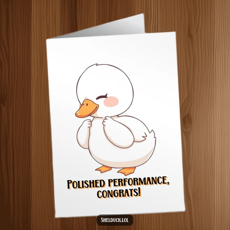 Funny Free Printable Congrats Card: Shelduck preening feathers with a contented smile after success, ideal for a DIY card.