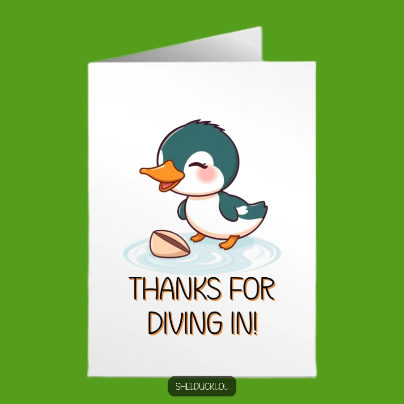 Free Printable Thank You Card: Shelduck's Shell Dive - Funny Downloadable Gratitude