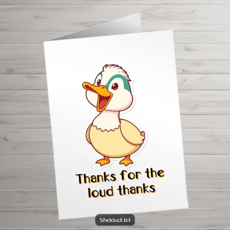 Funny Free Printable Thank You Card: Shelduck honking playfully with a wide open beak to express thanks, perfect for a DIY gift.