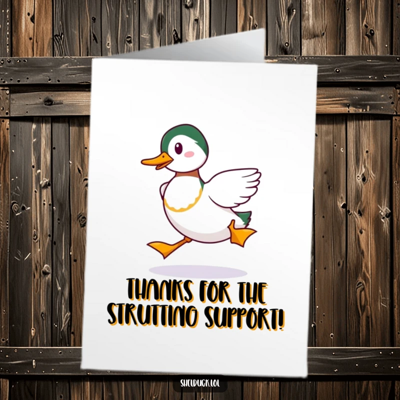 Funny Free Printable Thank You Card: A shelduck performing a comical strut, conveying thanks with a fun and quirky attitude.